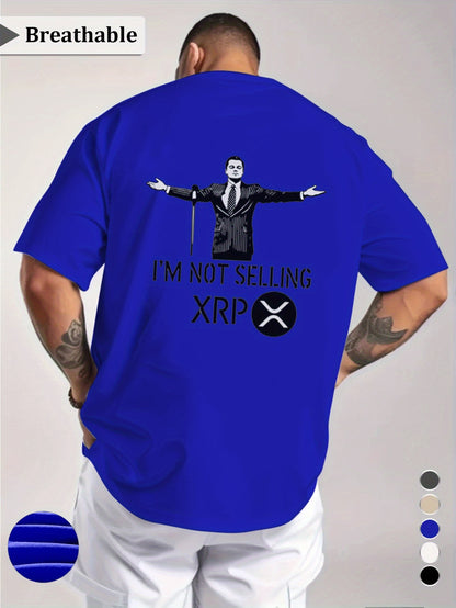 Men's "I'm Not Selling XRP" Graphic T-Shirt - Royal Blue Casual Short Sleeve Tee with Humorous Crypto Design, Breathable Round Neck Summer Top for Casual Attire, Statement Clothing, Medium Elasticity, Digital Print Shirt, Str