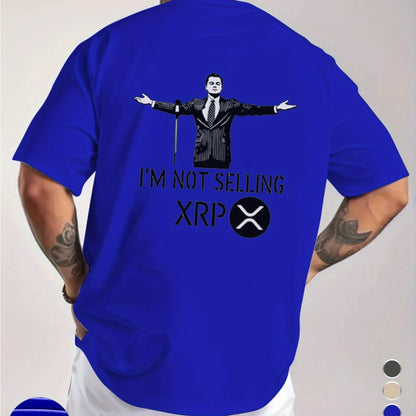 Men's "I'm Not Selling XRP" Graphic T-Shirt - Royal Blue Casual Short Sleeve Tee with Humorous Crypto Design, Breathable Round Neck Summer Top for Casual Attire, Statement Clothing, Medium Elasticity, Digital Print Shirt, Str
